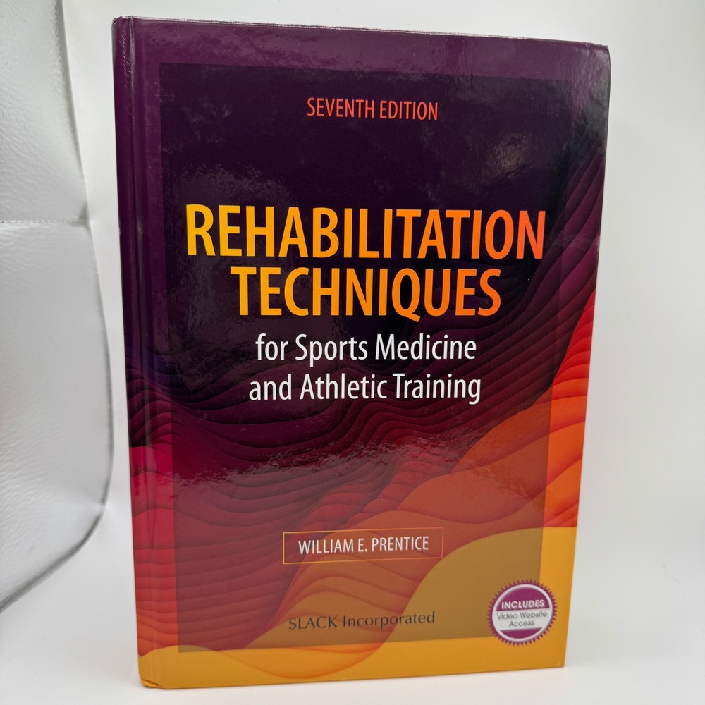 Rehabilitation Techniques Sports Medicine Athletic Training 7th Ed Orange SLACK